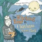 The Witching Hour in Chatham Street Park 