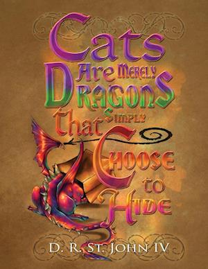 Cats Are Merely Dragons That Simply Choose to Hide