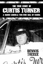 The True Story of Curtis Turner