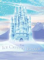 The Ice Crystal Palace