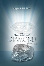 An Uncut Diamond