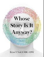 Whose Story Is It Anyway?