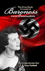 The Swiss Bank Account of Baroness Von Braunstein