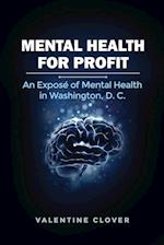 Mental Health for Profit