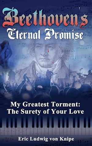 Beethoven's Eternal Promise