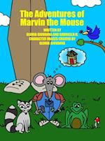 The Adventures of Marvin the Mouse