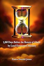 1,260 Days Before the Return of Christ
