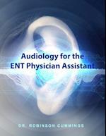 Audiology for the Ent Physician Assistant