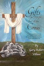 Gifts from the Foot of the Cross