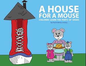 A House for a Mouse