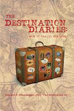 The Destination Diaries