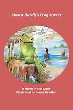 Almost Hardly's Frog Stories