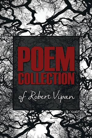 Poem Collection of Robert Vipan