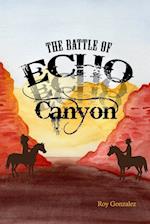 The Battle of Echo Canyon