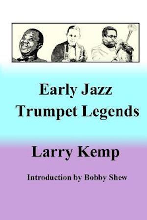 Early Jazz Trumpet Legends