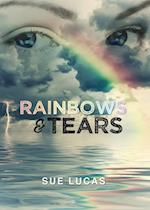 Rainbows & Tears