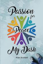 Passion for Peace/My Dash