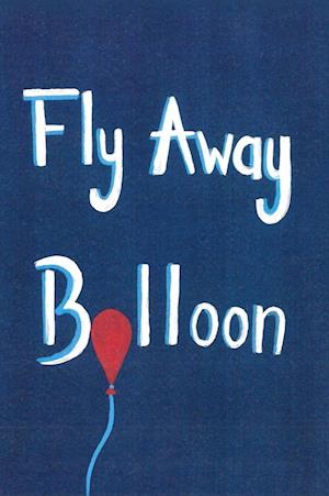 Fly Away Balloon