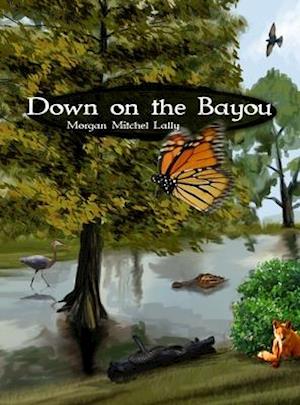 Down on the Bayou