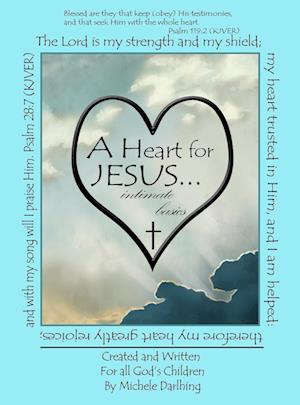 A Heart for JESUS... intimate basics