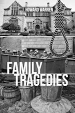 Family Tragedies