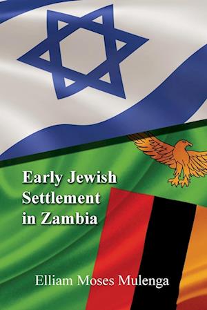 Early Jewish Settlement in Zambia