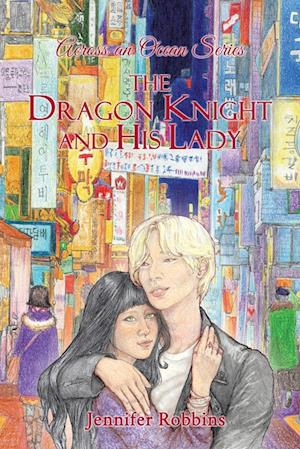 The Dragon Knight and His Lady