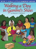 Walking a Day in Gammi's Shoes