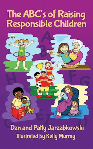 The ABC's of Raising Responsible Children