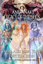 Anunnaki Legacy of the Gods