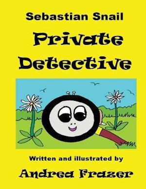 Sebastian Snail - Private Detective