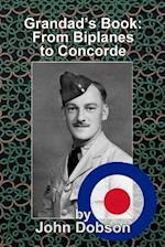 Grandad's Book - From Biplanes to Concorde