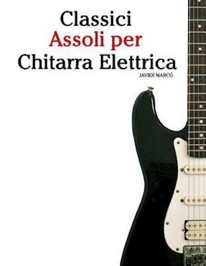 Classici Assoli Per Chitarra Elettrica