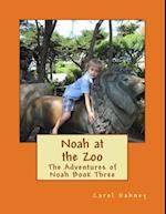 Noah at the Zoo