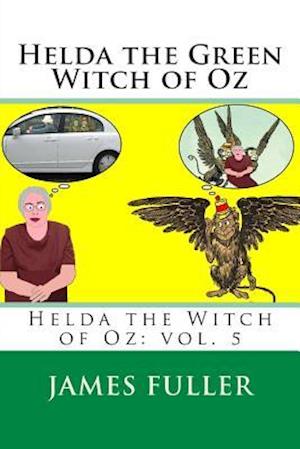 Helda the Green Witch of Oz