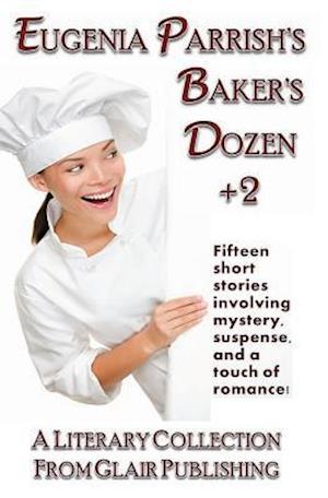 Eugenia Parrish's Baker's Dozen +2