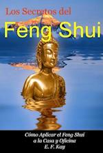Los Secretos del Feng Shui