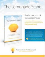 The Lemonade Stand Student Workbook for Entrepreneurs