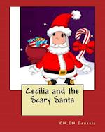 Cecilia and the Scary Santa