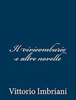 Il Vivicomburio E Altre Novelle