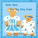 "bella Bear, Our Big Ship Ride"