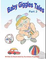 Baby Giggles Tales Part 2