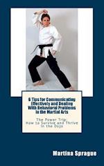 6 Tips for Communicating Effectively and Dealing with Behavioral Problems in the Martial Arts