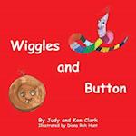 Wiggles and Button