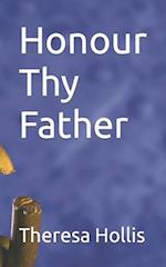 Honour Thy Father