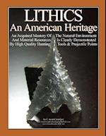 Lithics an American Heritage
