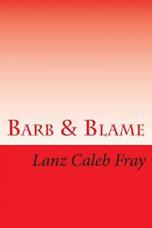 Barb & Blame