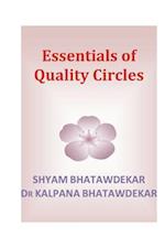 Essentials of Quality Circles