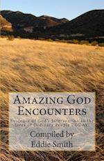 Amazing God Encounters