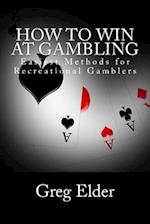 How to Win at Gambling